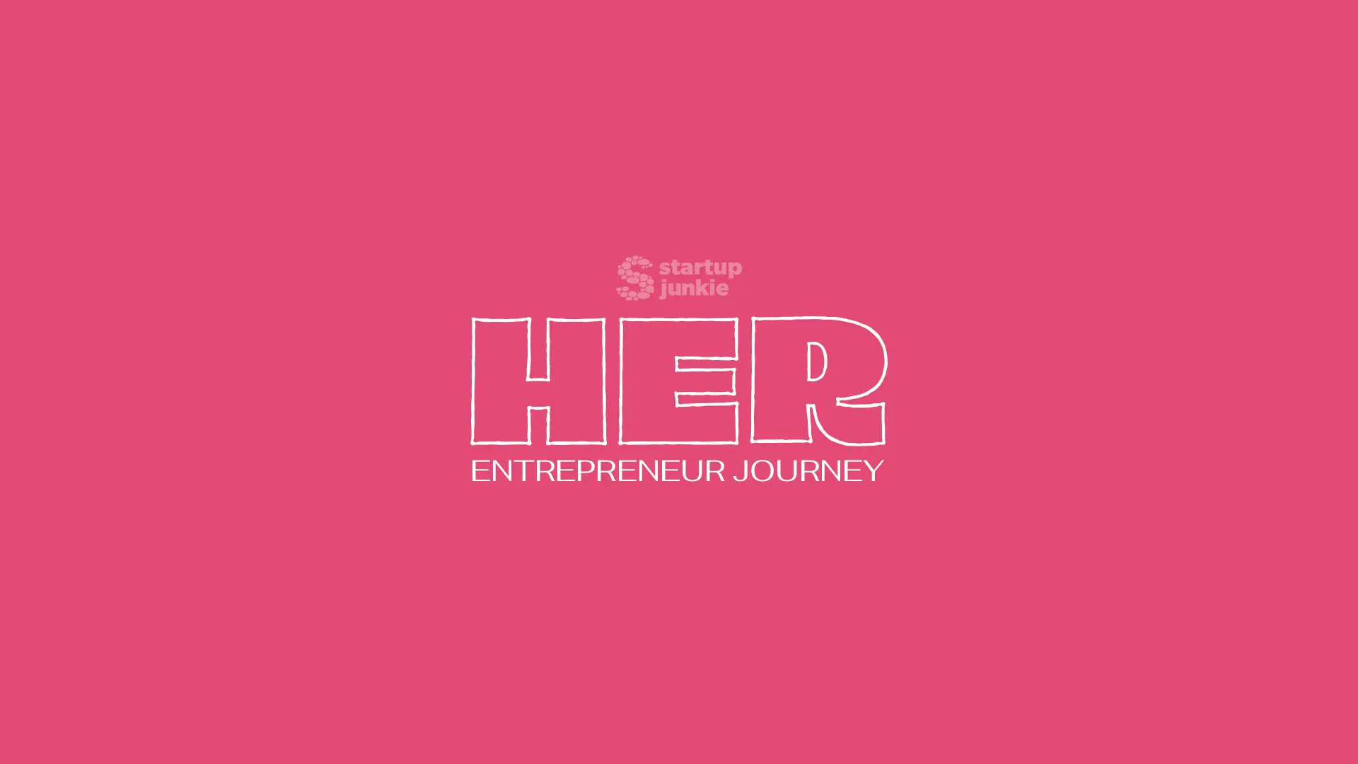 HER Entrepreneur Journey